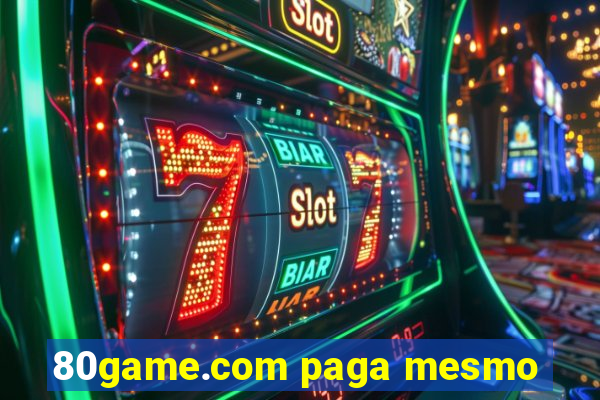 80game.com paga mesmo